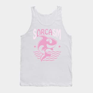 Sorcasm funny sarcasm orcas pun | Orca lover gift Tank Top